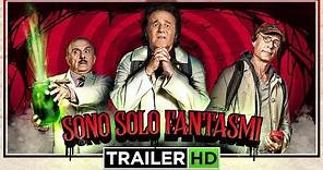 SONO SOLO FANTASMI - Trailer Ufficiale (HD)
