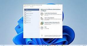 How to Install VMware Workstation Player in Windows 11