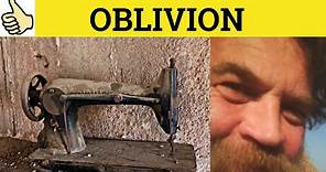 🔵 Oblivion - Oblivion Meaning - Oblivion Examples - Oblivion Definition - GRE 3500 Vocabulary