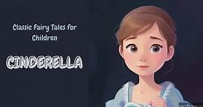 Cinderella: A Captivating Retelling of the Timeless Fairy Tale