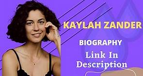 Kaylah Zander Biography Wiki Age Husband Worth Contact & More