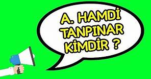 Ahmet Hamdi Tanpınar Kimdir?