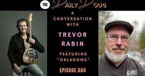 INTERVIEW: TREVOR RABIN - Discussing His New Album Rio + my reaction to his new single Oklahoma