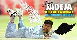 Ajay Jadeja | The Fallen Angel of Indian Cricket |