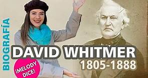 Conoce la historia detrás de David Whitmer l Biografía