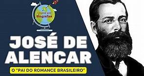 Biografia de JOSÉ DE ALENCAR - O "Pai do Romance Brasileiro"