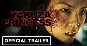 Yakuza Princess - Exclusive Official Trailer (2021) MASUMI