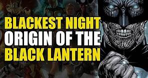 Origin of The Black Lantern (Green Lantern: Blackest Night Origins)