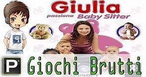 Giochi Brutti - EP21 Giulia Passione BabySitter