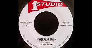 JACOB MILLER - Westbound Train (Alternate Version)