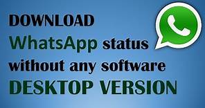 Download WhatsApp Status or Profile picture on desktop PC version (Windows)