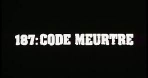 187 Code Meurtre (187) - Bande Annonce