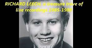 RICHARD LEECH a treasure trove of live recordings 1985 - 1988