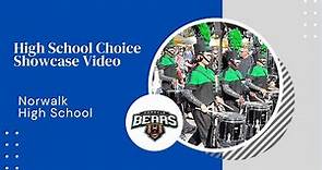 Norwalk High School - High School Choice Showcase Video