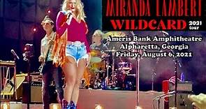 Miranda Lambert - Wildcard Tour - Alpharetta Georgia - 08/06/2021