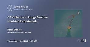 Peter Denton: CP Violation at Long-Baseline Neutrino Experiments