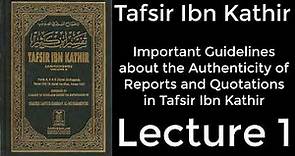 Tafisr Ibn Kathir -| تفسیر ابن کثیر| introduction of his tafsir | English | Lecture 1