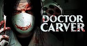 Doctor Carver | Official Trailer | Horror Brains