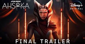 Ahsoka - Final Trailer (2023) Rosario Dawson, Natasha Liu Bordizzo | Disney +