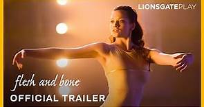 Flesh and Bone | Official Trailer | Sarah Hay | Coming on 5th August to Lionsgate Play