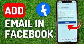 How to Add Email in Facebook - Full Guide