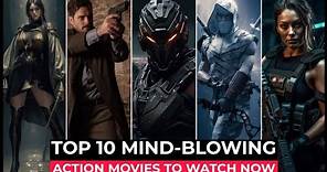 Top 10 Best Action Movies On Netflix, Amazon Prime, MAX | Best Action Movies To Watch In 2024