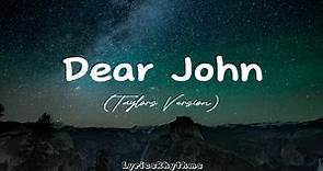Taylor Swift - Dear John (Lyrics Video)