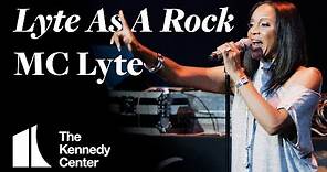 MC Lyte - Lyte As a Rock | LIVE at The Kennedy Center