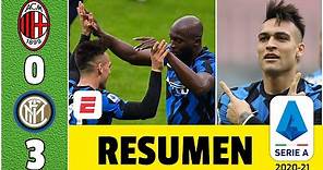 AC Milan 0-3 Inter. Con doblete de Lautaro y gol de Lukaku, Inter se queda con el derbi | Serie A