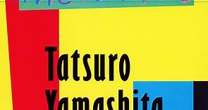 Tatsuro Yamashita - Melodies