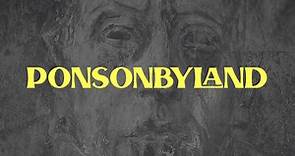 Ponsonbyland: a documentary about Lord John Ponsonby