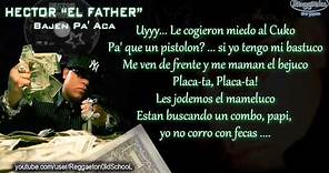 Hector El Father - Bajen Pa' Aca (The Bad Boy: The Most Wanted Edition) © 2007