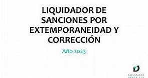 Liquidador de Sanciones por Extemporaneidad y por Corrección 2023