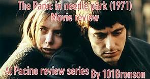 “The Panic in needle park” (1971) Al Pacino movie review
