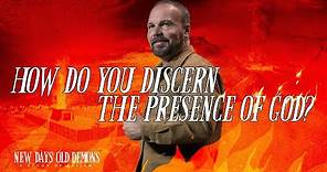 How Do You Discern the Presence of God? | Pastor Mark Driscoll