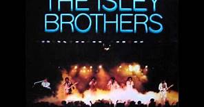 The Isley Brothers - Livin' The Life ~ Go For Your Guns