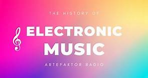 The History of Electronic Music