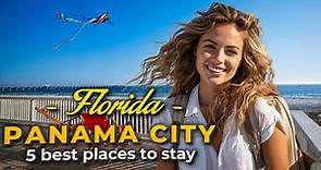 5 Best Places to Stay In Panama City Beach | Florida Travel Guide