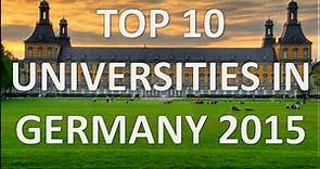 Top 10 Best Universities In Germany 2015/Top 10 Universidades De Alemania 2015