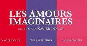 Les Amours Imaginaires [2010] (FHD) eng. sub. {Canada}