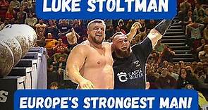 Luke STOLTMAN | Wins EPIC Europe’s Strongest Man!