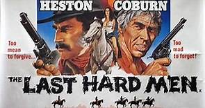 The Last Hard Men 1976 with Charlton Heston and James Coburn