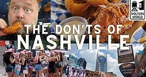Nashville: The Don'ts of Visiting Nashville