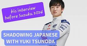 Shadowing Japanese with Yuki Tsunoda / F1 Racing Driver