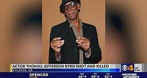 Actor Thomas Jefferson Byrd shot and killed