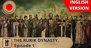 THE RURIK DYNASTY. Episode 1. Docudrama. English Subtitles. Russian History EN.