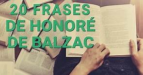20 Frases de Honoré de Balzac | La comedia humana del siglo XIX