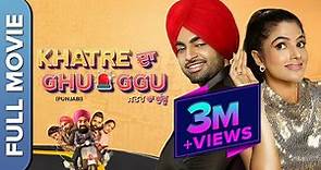 KHATRE DA GHUGGU (Full HD) | Diljott | Robby Atwal | Anurag | Superhit Punjabi Comedy Movie