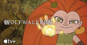 Wolfwalkers — Legendary Prologue | Apple TV+