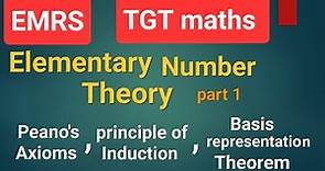 Elementary Number Theory(part 1)Peano's Axiom,Principle of Induction, DSSSB,NVS,EMRS,KVS TGT MATHS